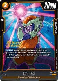 Chilled - Wish For Shenron Release Event Cards - Dragon Ball Super: Fusion World card