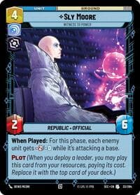 Sly Moore - Witness to Power - Secrets of Power - Star Wars: Unlimited card