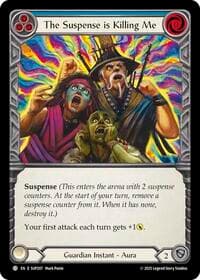 The Suspense is Killing Me - Super Slam - Flesh and Blood TCG card