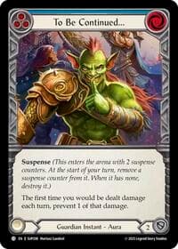 To Be Continued... - Super Slam - Flesh and Blood TCG card