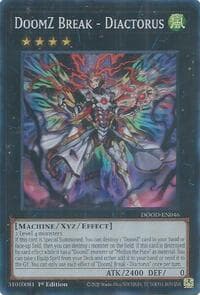 DoomZ Break - Diactorus - Doom of Dimensions - YuGiOh card