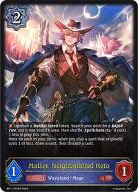 Maiser, Neighborhood Hero - BP11: Bullet of Fate - Shadowverse: Evolve card
