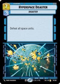 Hyperspace Disaster - Secrets of Power - Star Wars: Unlimited card