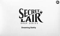 Secret Lair Drop: Dreaming Darkly - Non-Foil Edition - Secret Lair Drop Series - Magic: The Gathering card