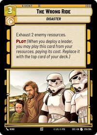 The Wrong Ride - Secrets of Power - Star Wars: Unlimited card