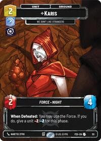 Karis - We Don't Like Strangers - Sector and Regional Promos: Season 1 - Star Wars: Unlimited card