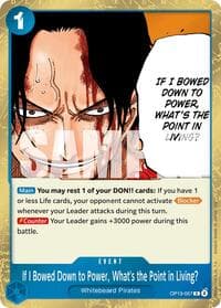 If I Bowed Down to Power, What's the Point in Living? - Carrying On His Will - One Piece Card Game card