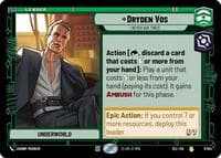 Dryden Vos - I Never Ask Twice - Secrets of Power - Star Wars: Unlimited card