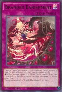 Branded Banishment - THE CHRONICLES DECK: The Fallen & The Virtuous (All-Foil Edition) - YuGiOh card