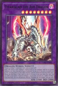 Titaniklad the Ash Dragon - THE CHRONICLES DECK: The Fallen & The Virtuous (All-Foil Edition) - YuGiOh card
