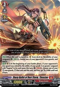 Sharp Bullet of Dust Storm, Thruston - DZ-BT10: Dragonsoul Resonance - Cardfight Vanguard card