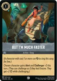 But I'm Much Faster - Whispers in the Well - Disney Lorcana card