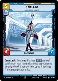 Nala Se - Chief Medical Scientist - Secrets of Power - Star Wars: Unlimited card