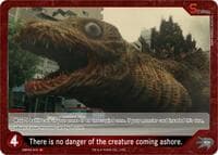 There is no danger of the creature coming ashore. (EBP02-019) - Booster Set 2: G: Monsters Raid Again - Godzilla Card Game card