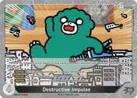 DestructIVe Impulse (EBP02-079) - Booster Set 2: G: Monsters Raid Again - Godzilla Card Game card