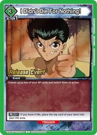 I Didn't Die For Nothing! - UE13BT: Yu Yu Hakusho: Ghost Files Release Event Cards - Union Arena card