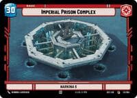 Imperial Prison Complex // Experience - Secrets of Power - Star Wars: Unlimited card
