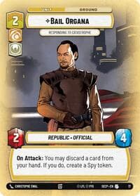 Bail Organa - Responding to Catastrophe - Secrets of Power: Weekly Play Promos - Star Wars: Unlimited card