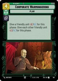 Corporate Warmongering (Foil) - Secrets of Power - Star Wars: Unlimited card