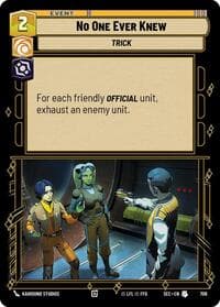No One Ever Knew (Foil) - Secrets of Power - Star Wars: Unlimited card