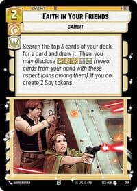 Faith in Your Friends (Foil) - Secrets of Power - Star Wars: Unlimited card