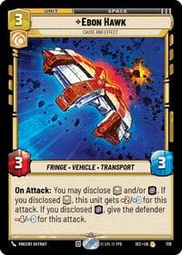 Ebon Hawk - Cause and Effect (Foil) - Secrets of Power - Star Wars: Unlimited card