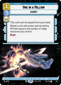 One in a Million (Hyperspace) - Secrets of Power - Star Wars: Unlimited card
