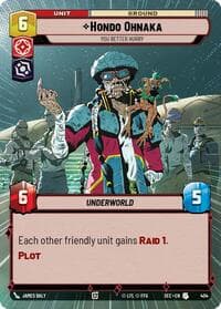 Hondo Ohnaka - You Better Hurry (Hyperspace) - Secrets of Power - Star Wars: Unlimited card