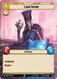 Loan Shark (Hyperspace) - Secrets of Power - Star Wars: Unlimited card