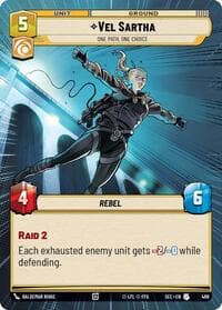 Vel Sartha - One Path, One Choice (Hyperspace) - Secrets of Power - Star Wars: Unlimited card
