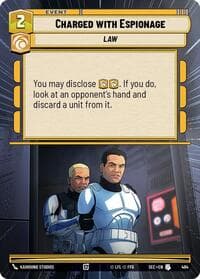 Charged with Espionage (Hyperspace) - Secrets of Power - Star Wars: Unlimited card