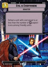 Evil is Everywhere (Hyperspace) - Secrets of Power - Star Wars: Unlimited card