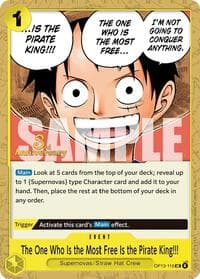 The One Who Is the Most Free Is the Pirate King!!! - Carrying On His Will: 3rd Anniversary Tournament Cards - One Piece Card Game card