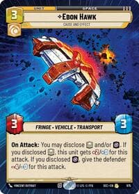 Ebon Hawk - Cause and Effect (Hyperspace Foil) - Secrets of Power - Star Wars: Unlimited card