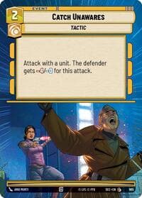 Catch Unawares (Hyperspace Foil) - Secrets of Power - Star Wars: Unlimited card