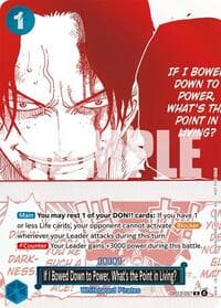 If I Bowed Down to Power, What's the Point in Living? (3rd Anniversary Treasure Campaign Pack) - One Piece Promotion Cards - One Piece Card Game card