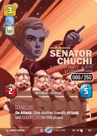 Senator Chuchi - Voice for the Voiceless (Serialized) - Secrets of Power - Star Wars: Unlimited card