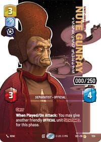 Nute Gunray - Escaping Justice (Serialized) - Secrets of Power - Star Wars: Unlimited card