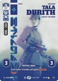 Tala Durith - I Can Get You Inside (Serialized) - Secrets of Power - Star Wars: Unlimited card