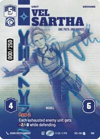 Vel Sartha - One Path, One Choice (Serialized) - Secrets of Power - Star Wars: Unlimited card