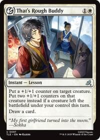 That's Rough Buddy - Avatar: The Last Airbender: Eternal-Legal - Magic: The Gathering card