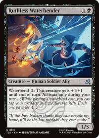 Ruthless Waterbender - Avatar: The Last Airbender: Eternal-Legal - Magic: The Gathering card