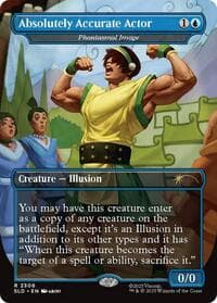 Absolutely Accurate Actor - Phantasmal Image - Secret Lair Drop Series - Magic: The Gathering card