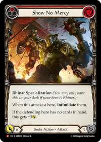 Show No Mercy - Armory Deck: Rhinar - Flesh and Blood TCG card