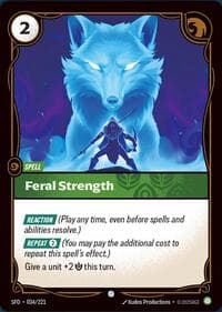 Feral Strength - Spiritforged - Riftbound: League of Legends Trading Card Game card