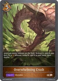 Overwhelming Crush - BP12: Worldreaver’s Descent - Shadowverse: Evolve card