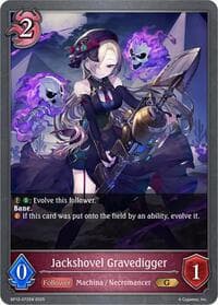Jackshovel Gravedigger - BP12: Worldreaver’s Descent - Shadowverse: Evolve card