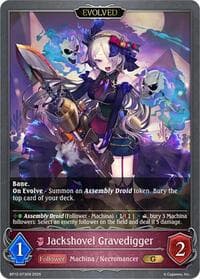 Jackshovel Gravedigger (Evolved) - BP12: Worldreaver’s Descent - Shadowverse: Evolve card