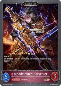 Bloodstained Berserker (Evolved) - BP12: Worldreaver’s Descent - Shadowverse: Evolve card