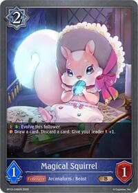 Magical Squirrel - BP13: Dominion of Darkness - Shadowverse: Evolve card